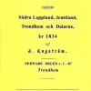 Tradera 4. J Engströms resa ... 1834 genom Trönderlag, Trondheim, Trondhjem, Röros> Resor & Topografi