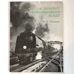 Tradera A Railway Photographer's Diary av A. C. Cawston> Järnväg & Spårväg