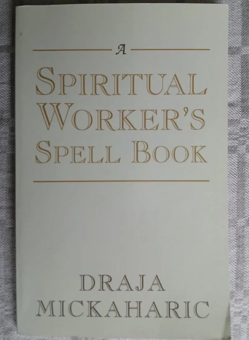 Tradera A Spiritual Worker's Spell Book - Draja Mickaharic, magi> Religion & Livsåskådning