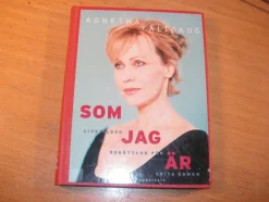 Tradera AGNETHA FÄLTSKOG/ABBA - Som jag är - Biografi 1996 - 1:a upplaga - Brita Åhman> Biografier & Memoarer