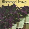 Tradera ALLT OM KRUKVÄXTER 5 -Blommor i kruka (INBUNDEN BOK )> Botanik