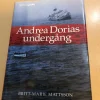 Tradera Andrea Dorias undergång / Mattsson, Britt-Marie> Technica & Nautica