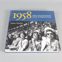 Tradera Arne Norlin 1958 När Folkhemmet Fick Fotbolls-VM > Sport & Fritid