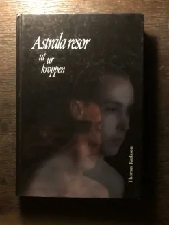 Tradera Astrala resor ut ur kroppen. Thomas Karlsson. Ockult. New Age. Parapsykologi.> Religion & Livsåskådning