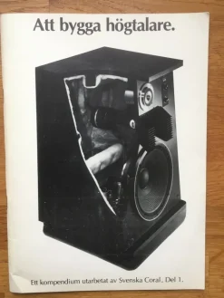 Tradera Att bygga högtalare. Ett kompendium utarbetat av Svenska Coral. Del 1.> Dator & Teknik