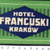 Tradera Kuriosa<Bagageetikett hotel Francuski, Kraków Polen hotell