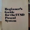 Tradera Beginner's Guide for the UCSD Pascal System av Kenneth L. Bowles> Dator & Teknik
