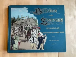Tradera Bilder från Skansen: Skildringar af Svensk Natur och Svenskt Folklif, 1898> Planschverk & Illustrerade Böcker