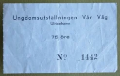 Tradera Kuriosa<BILJETT. Ulricehamn. Ungdomsutställningen Vår Väg. 75 Öre