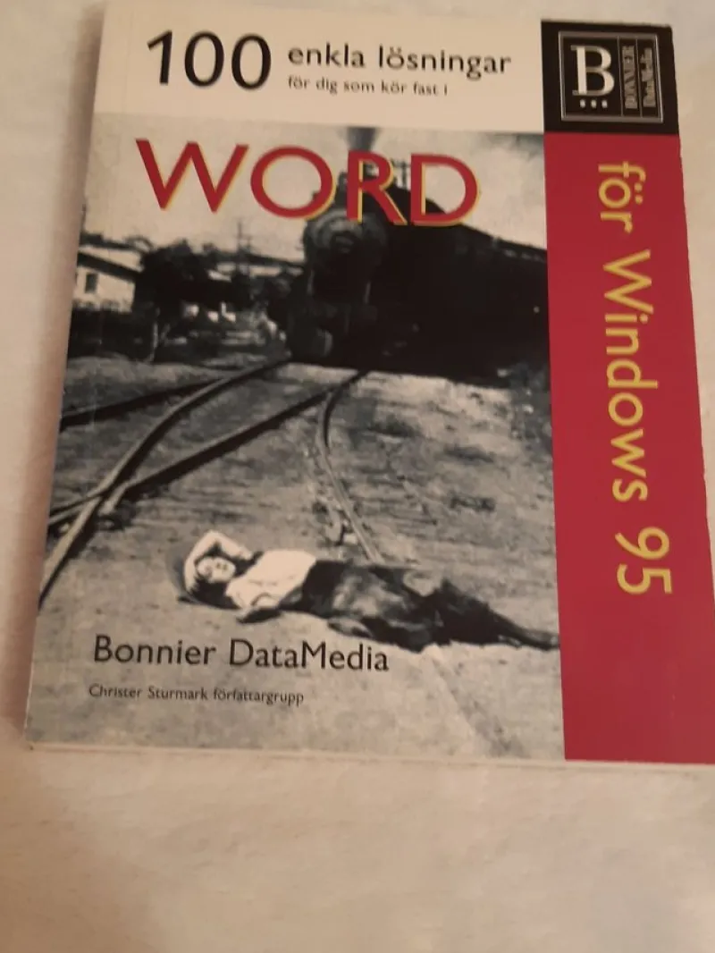 Tradera BOK : 100 enkla lösningar för dig som kör fast i Word - Windows 95 *** 1995> Dator & Teknik