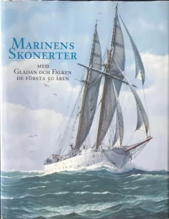 Tradera BOK Marinens Skonerter Med Gladan Och Falken De Första 50 Åren> Technica & Nautica