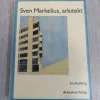 Tradera Bok Sven Markelius, arkitekt, utgiven 1989 Eva Rudberg Arkitektur Förlag> Konst & Hantverk