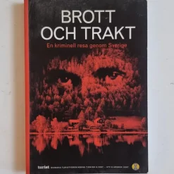 Tradera Brott och Trakt: En kriminell resa genom Sverige> Juridik & Kriminologi