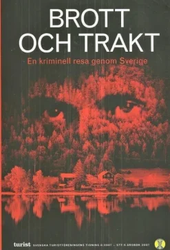 Tradera BROTT och TRAKT STF´s ÅRSBOK 2007> Juridik & Kriminologi