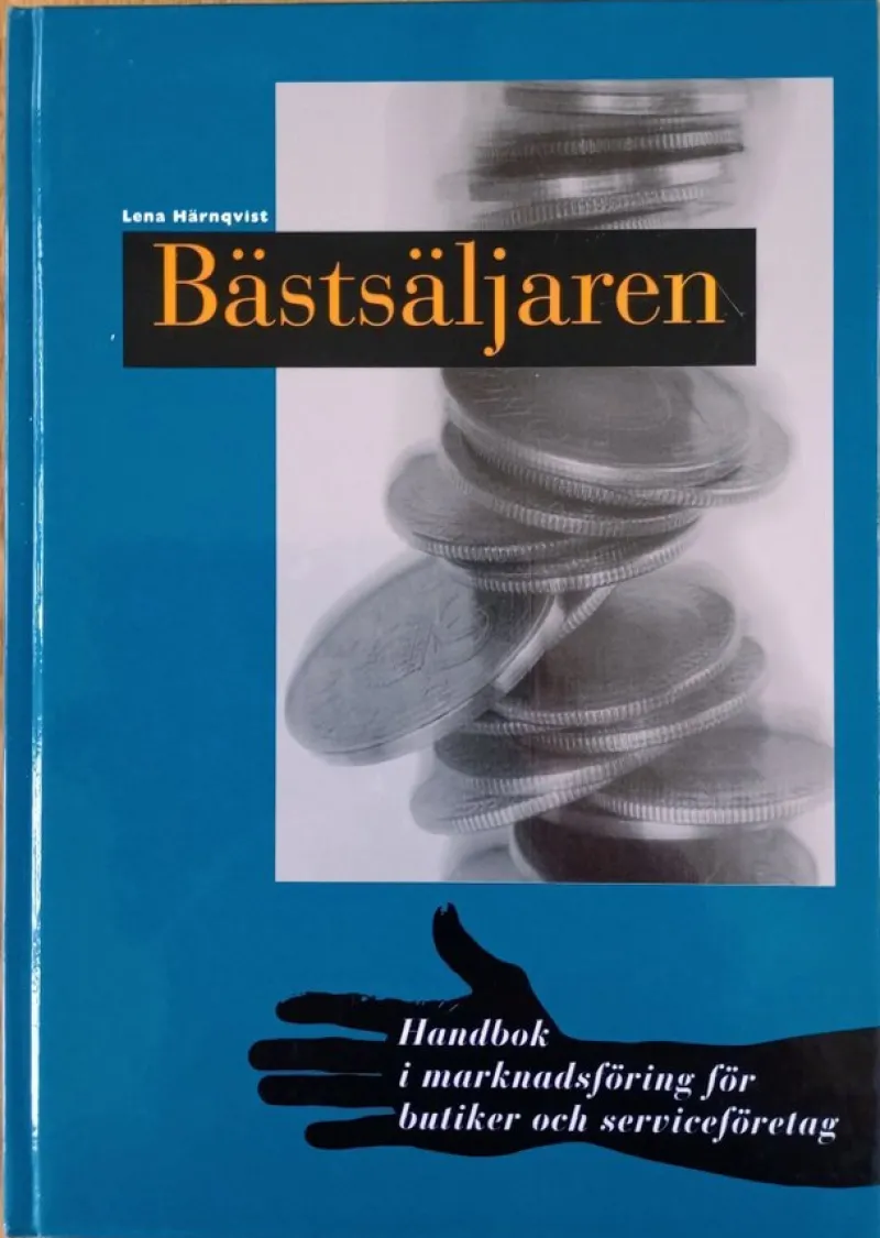 Tradera Bästsäljaren av Lena Härnqvist, handbok i marknadsföring> Företagsrelaterat