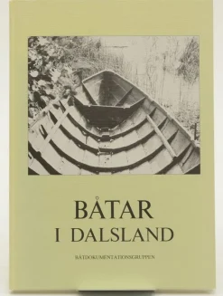 Tradera Båtar i Dalsland / Peter Skanse, Staffan Claesson.> Technica & Nautica