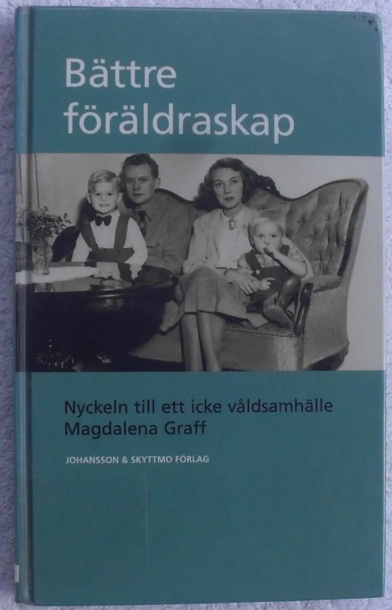 Tradera Bättre föräldraskap – nyckeln till ett icke våldssamhälle> Graviditets- & Barnböcker