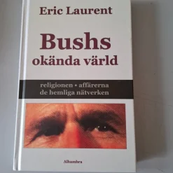 Tradera Bushs okända värld, religionen, affärerna, de hemliga nätverken> Samhällskunskap