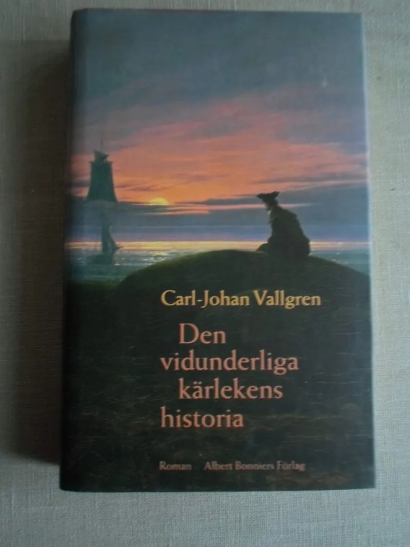 Tradera Carl Johan Vallgren Den vidunderliga kärlekens historia Modern klassiker> Skönlitteratur