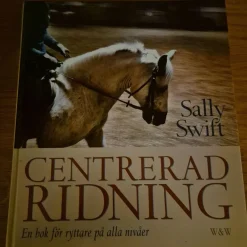 Tradera Centradd Ridning - Sally Swift> Husdjursböcker