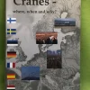 Tradera Cranes where, when and why? : [a guide book for visitors in European crane areas> Naturalia