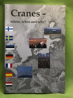 Tradera Cranes where, when and why? : [a guide book for visitors in European crane areas> Naturalia