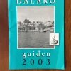 Tradera Dalarö guiden 2003> Historia
