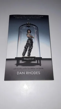 Tradera Dan Rhodes - Skeppsbrott och hundra andra berättelser om...> Pocket