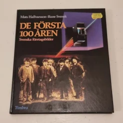 Tradera De första 100 åren: Svenska företagsbilder> Företagsrelaterat