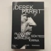 Tradera Derek Parfit: Filosofen som sökte moralens kärna - (2024, ny oläst)> Filosofisk Litteratur