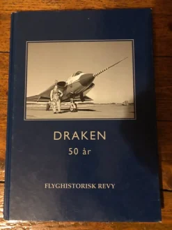 Tradera Draken 50 år: Flyghistorisk Revy flyg 1955-2005> Flyg- & Flyghistoria