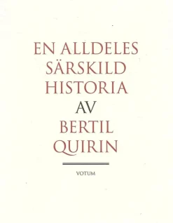 Tradera En alldeles särskild historia> Biografier & Memoarer