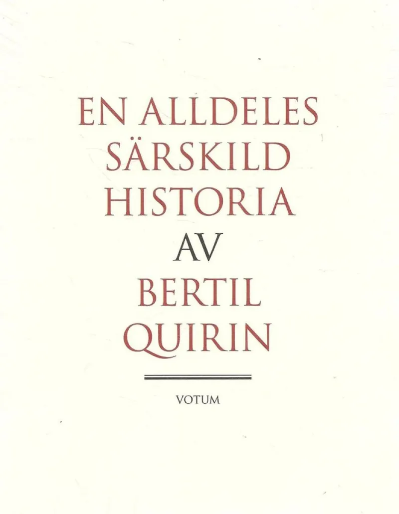 Tradera En alldeles särskild historia> Biografier & Memoarer