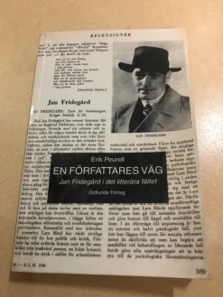 Tradera En författares väg - Jan Fridegård i det litterära fältet / Peurell, Erik> Litteraturvetenskap