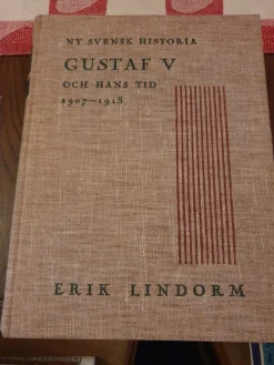 Tradera Erik Lindorm - Ny Svensk Historia - Gustaf V Och Hans Tid. 1907-1918> Resor & Topografi