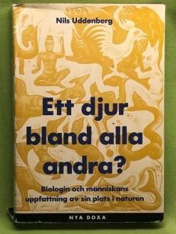 Tradera Ett djur bland alla andra? biologin och människans uppfattning av sin plats i na> Naturvetenskap