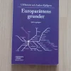 Tradera Europarättens grunder, Bernitz & Kjellgren, 2018, 6 uppl.> Juridik & Kriminologi