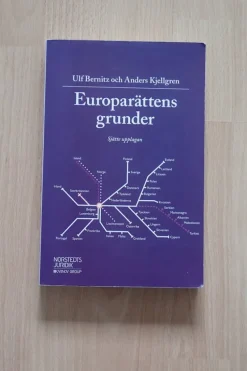 Tradera Europarättens grunder, Bernitz & Kjellgren, 2018, 6 uppl.> Juridik & Kriminologi