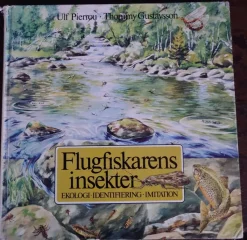 Tradera Flugfiskarens insekter: ekologi-identifiering-imitation - Ulf Pierrou & Tommy> Sport & Fritid