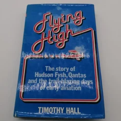 Tradera Flying high: The story of Hudson Fysh, Qantas, and the trail-blazing days of avi> Flyg- & Flyghistoria