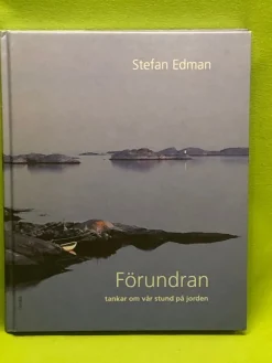 Tradera Förundran tankar om vår stund på jorden / Edman, Stefan> Naturalia