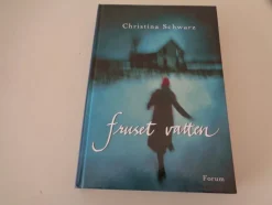 Tradera FRUSET VATTEN --- CHRISTINA SCHWARZ> Skönlitteratur