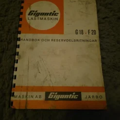 Tradera Gigantic Lastmaskin G18 · F20: Handbok och Reservdelsritningar> Fordonslitteratur