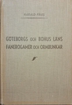 Tradera Göteborgs och Bohus Läns Fanerogamer och Ormbunkar - Numrerad, nr 19 av 25 ex.> Botanik