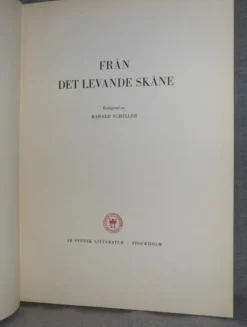 Tradera Harald Schiller - Från det levande Skåne. Illustrerad> Antologier