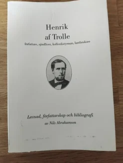 Tradera Henrik af Trolle: Levnad, författarskap och bibliografi^ Båt- & Fartygsmemorabilia