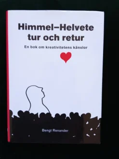 Tradera Himmel-Helvete tur och retur - En bok om kreativitetens känslor> Medicin & Psykologi