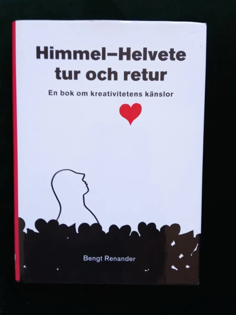 Tradera Himmel-Helvete tur och retur - En bok om kreativitetens känslor> Medicin & Psykologi