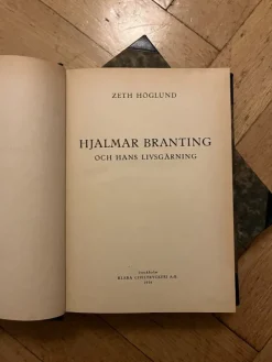 Tradera Hjalmar Branting och hans livsgärning av Zeth Höglund (1941)> Biografier & Memoarer
