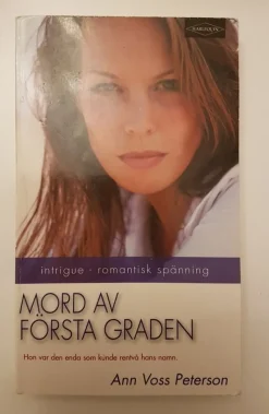 Tradera HQ Intrigue: MORD AV FÖRSTA GRADEN - Ann Voss Peterson> Harlequin & Kiosklitteratur